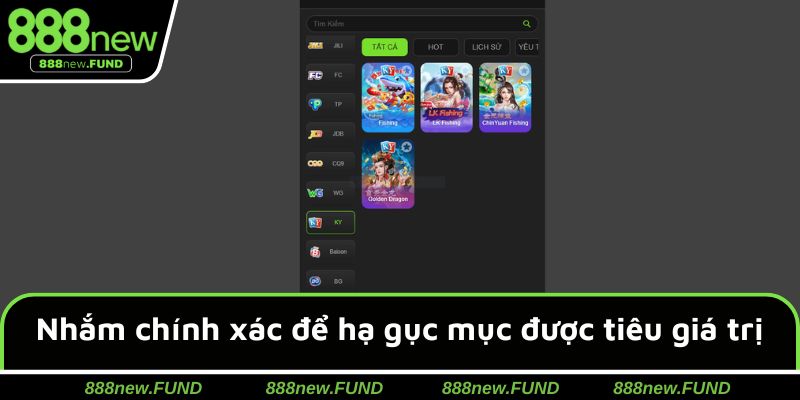 Nhắm chính xác để hạ gục mục được tiêu giá trị